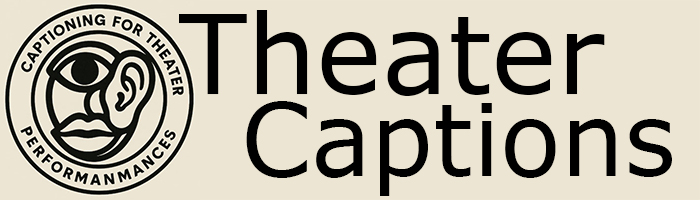 Theater Captions
